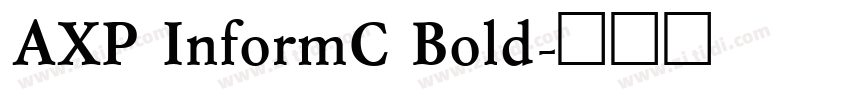 AXP InformC Bold字体转换